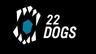 22DOGS