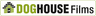 Doghouse Films