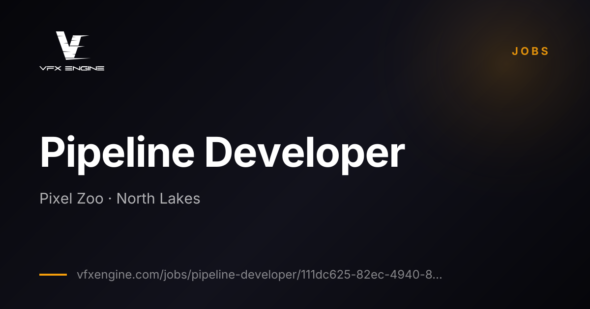 Pipeline Developer at Pixel Zoo | VFX Engine